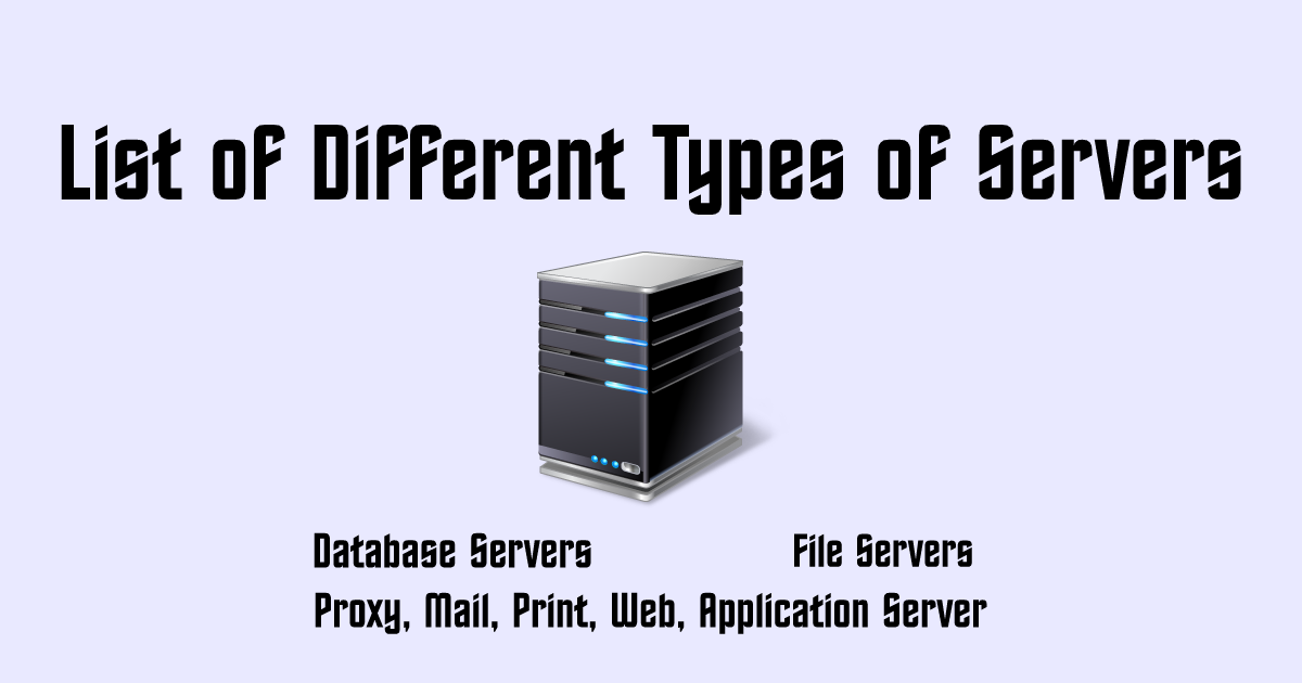Types of Different Server
